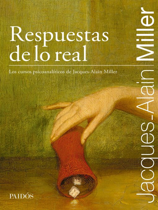 Title details for Respuestas de lo real by Jacques-Alain Miller - Available